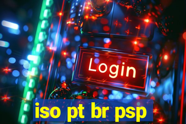 iso pt br psp